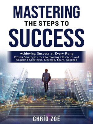 cover image of . Mastering the Steps to Success
